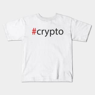 #crypto Kids T-Shirt